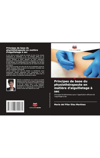 Principes de base du physiothérapeute en matière d'aiguilletage à sec