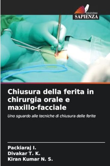 Chiusura della ferita in chirurgia orale e maxillo-facciale