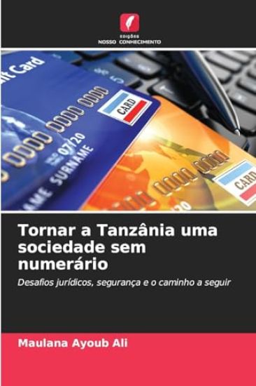 Tornar a Tanzânia uma sociedade sem numerário