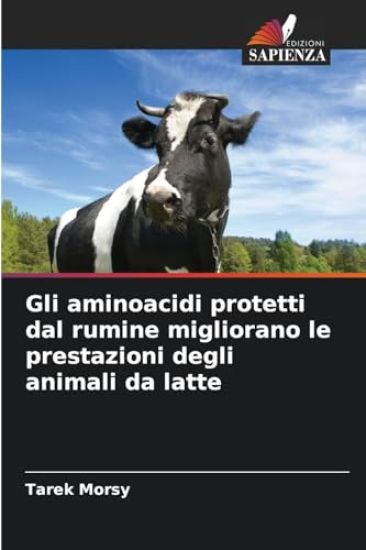 Gli aminoacidi protetti dal rumine migliorano le prestazioni degli animali da latte