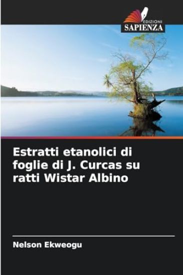 Estratti etanolici di foglie di J. Curcas su ratti Wistar Albino
