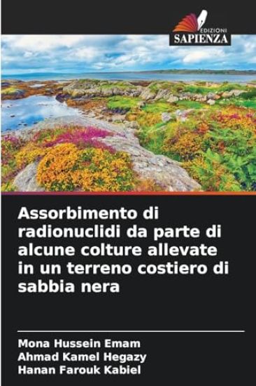 Assorbimento di radionuclidi da parte di alcune colture allevate in un terreno costiero di sabbia nera