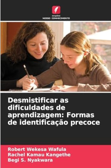 Desmistificar as dificuldades de aprendizagem