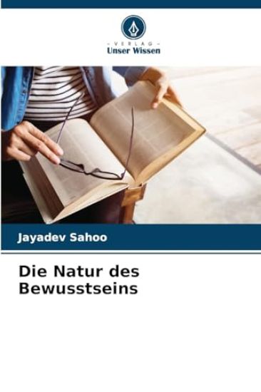 Die Natur des Bewusstseins