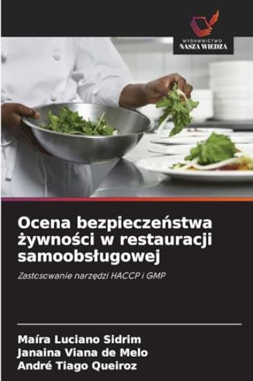 Ocena bezpieczenstwa zywnosci w restauracji samoobslugowej
