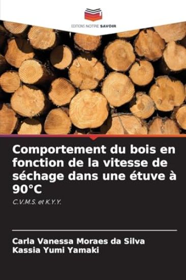 Comportement du bois en fonction de la vitesse de séchage dans une étuve à 90°C