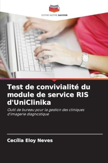 Test de convivialité du module de service RIS d'UniClinika