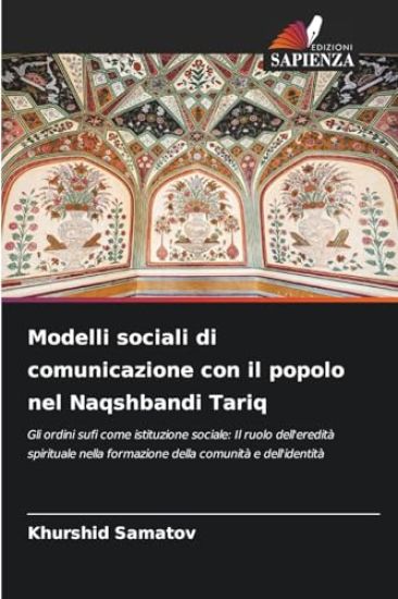 Modelli sociali di comunicazione con il popolo nel Naqshbandi Tariq