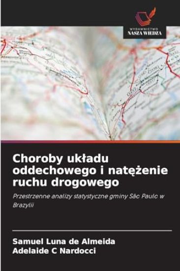 Choroby ukladu oddechowego i natezenie ruchu drogowego