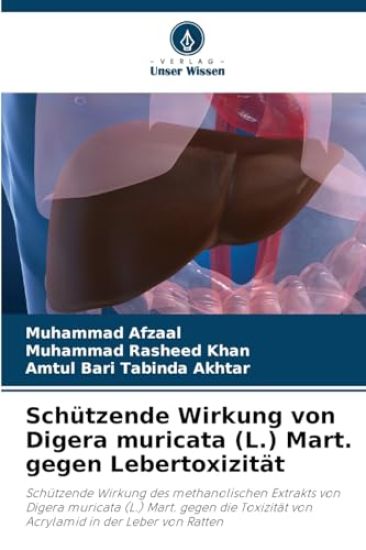 Schützende Wirkung von Digera muricata (L.) Mart. gegen Lebertoxizität