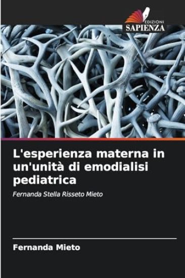 L'esperienza materna in un'unità di emodialisi pediatrica