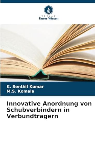 Innovative Anordnung von Schubverbindern in Verbundträgern