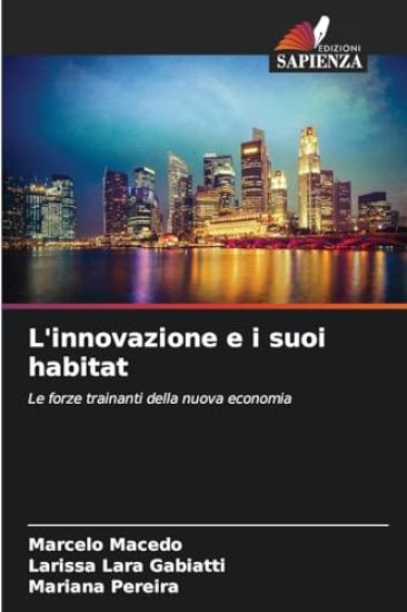 L'innovazione e i suoi habitat