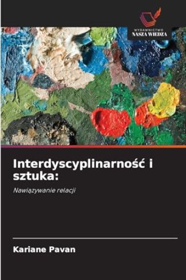 Interdyscyplinarnosc i sztuka