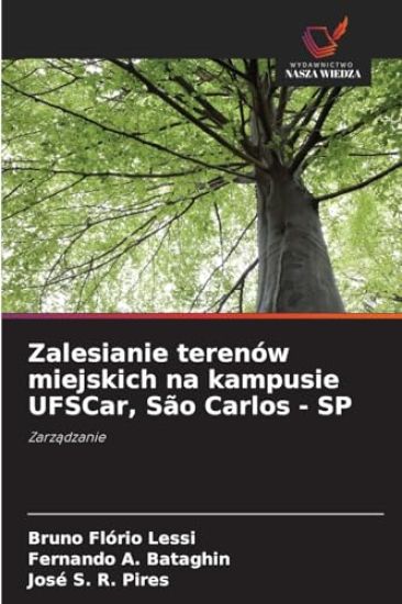 Zalesianie terenów miejskich na kampusie UFSCar, São Carlos - SP
