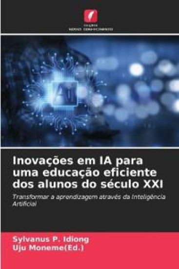 Inovações em IA para uma educação eficiente dos alunos do século XXI
