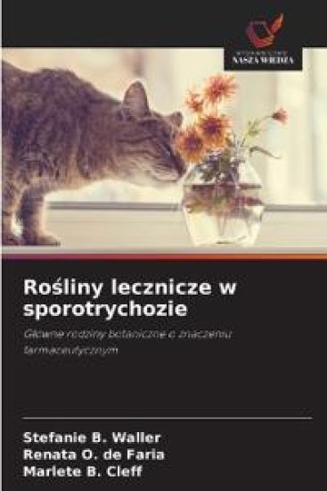 Rosliny lecznicze w sporotrychozie