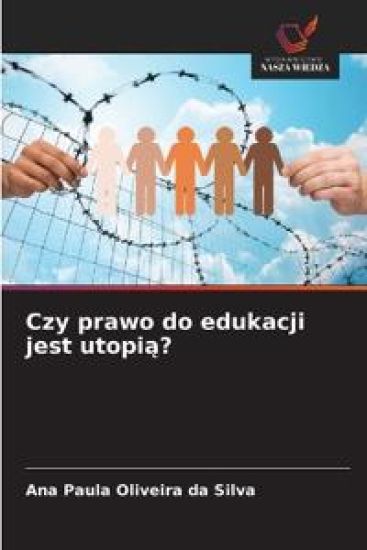 Czy prawo do edukacji jest utopia?