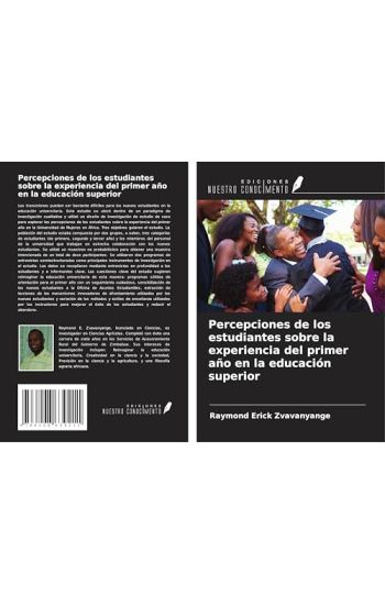 Percepciones de los estudiantes sobre la experiencia del primer año en la educación superior