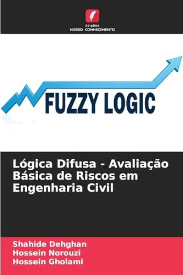 Lógica Difusa - Avaliação Básica de Riscos em Engenharia Civil