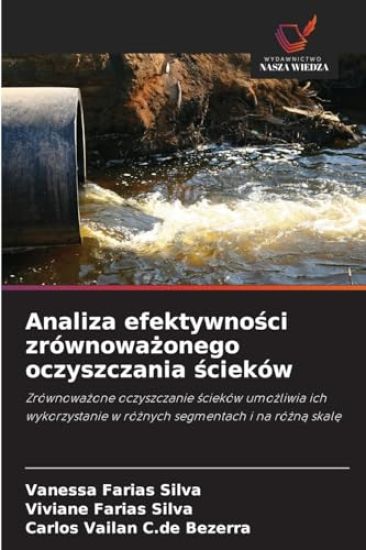 Analiza efektywnosci zrównowazonego oczyszczania scieków