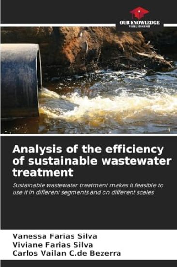 Analysis of the efficiency of sustainable wastewater treatment