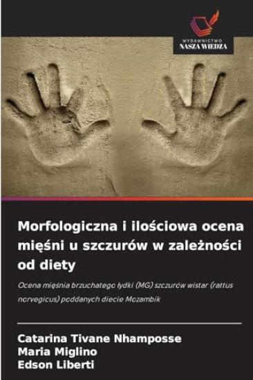 Morfologiczna i ilosciowa ocena miesni u szczurów w zaleznosci od diety