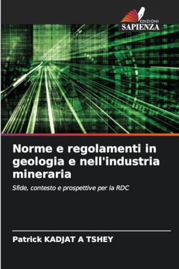 Norme e regolamenti in geologia e nell'industria mineraria