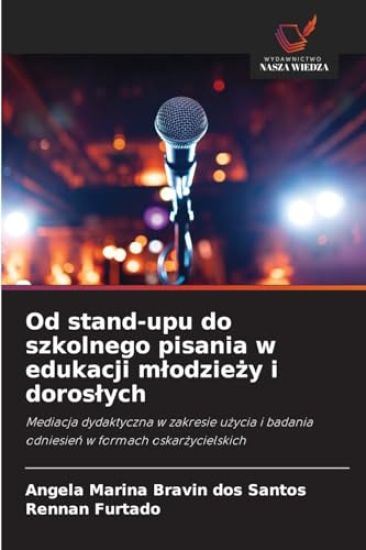 Od stand-upu do szkolnego pisania w edukacji mlodziezy i doroslych