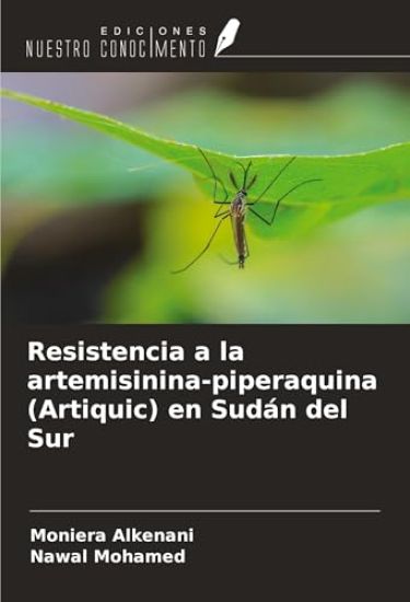 Resistencia a la artemisinina-piperaquina (Artiquic) en Sudán del Sur