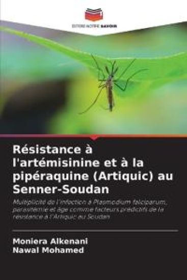 Résistance à l'artémisinine et à la pipéraquine (Artiquic) au Senner-Soudan