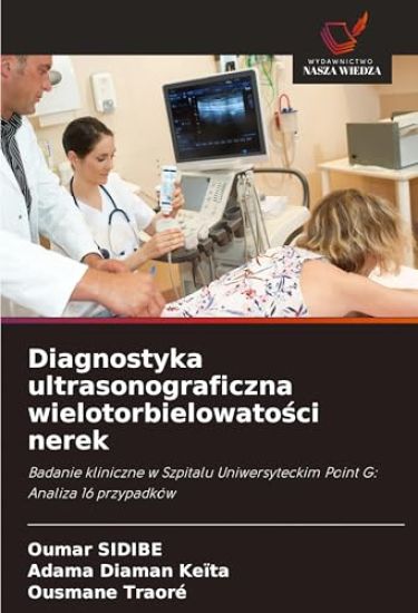 Diagnostyka ultrasonograficzna wielotorbielowato¿ci nerek