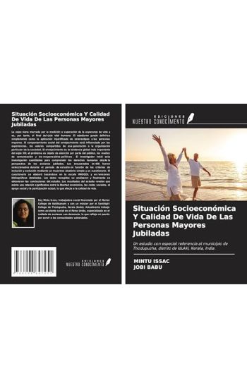 Situación Socioeconómica Y Calidad De Vida De Las Personas Mayores Jubiladas