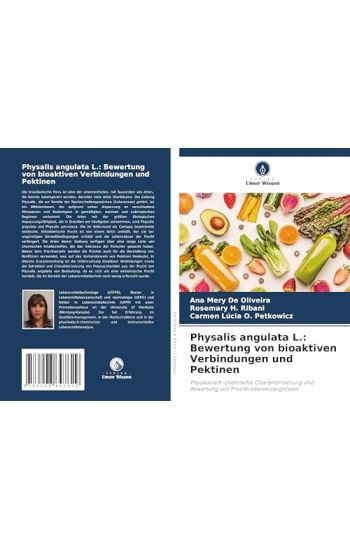 Physalis angulata L.: Bewertung von bioaktiven Verbindungen und Pektinen