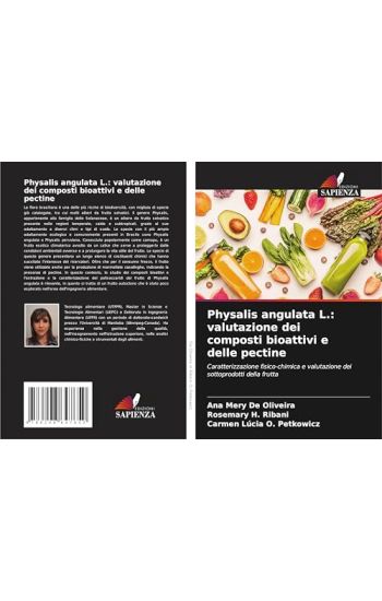 Physalis angulata L.: valutazione dei composti bioattivi e delle pectine