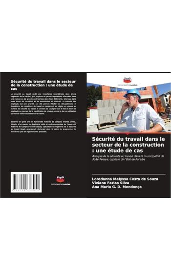Sécurité du travail dans le secteur de la construction : une étude de cas