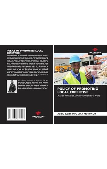 POLICY OF PROMOTING LOCAL EXPERTISE: