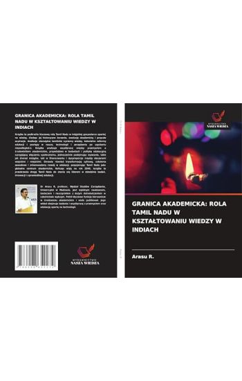 GRANICA AKADEMICKA: ROLA TAMIL NADU W KSZTA¿TOWANIU WIEDZY W INDIACH