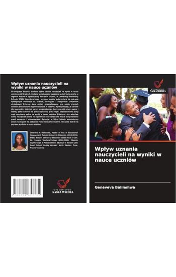 Wp¿yw uznania nauczycieli na wyniki w nauce uczniów