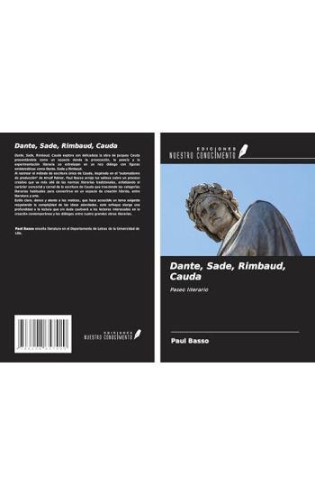 Dante, Sade, Rimbaud, Cauda