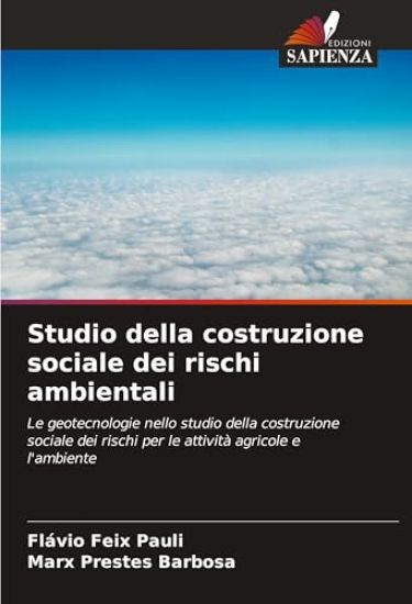 Studio della costruzione sociale dei rischi ambientali