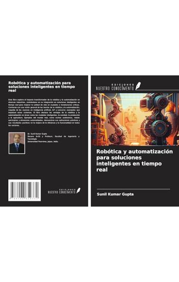 Robótica y automatización para soluciones inteligentes en tiempo real