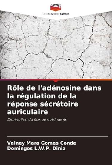 Rôle de l'adénosine dans la régulation de la réponse sécrétoire auriculaire