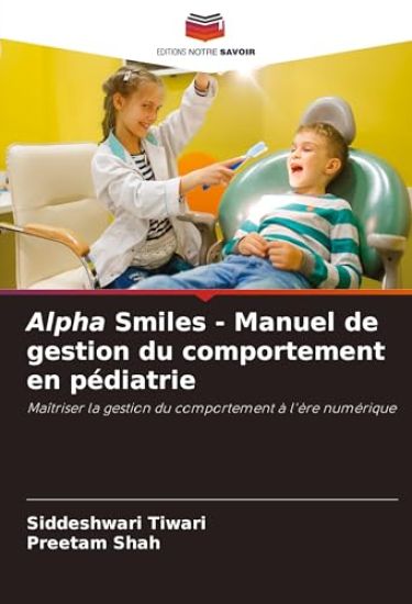 Alpha Smiles - Manuel de gestion du comportement en pédiatrie