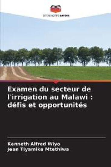 Examen du secteur de l'irrigation au Malawi : défis et opportunités