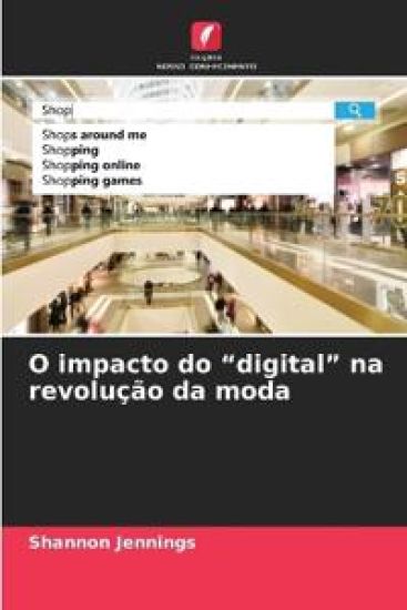 O impacto do "digital" na revolução da moda