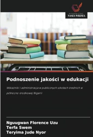 Podnoszenie jakosci w edukacji