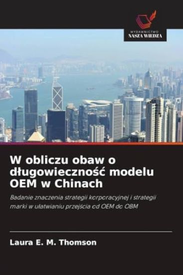 W obliczu obaw o d¿ugowieczno¿¿ modelu OEM w Chinach