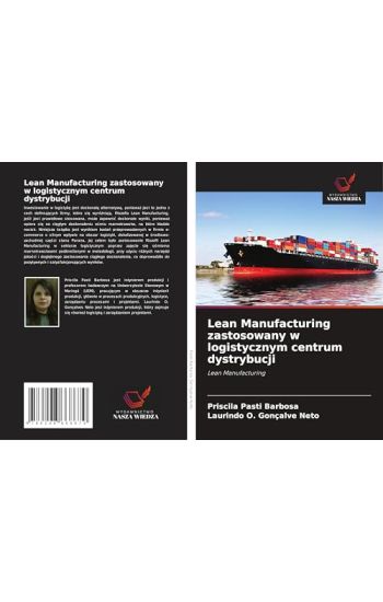 Lean Manufacturing zastosowany w logistycznym centrum dystrybucji