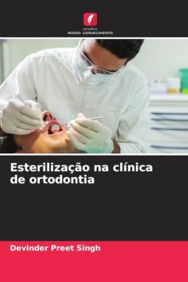 Esterilização na clínica de ortodontia